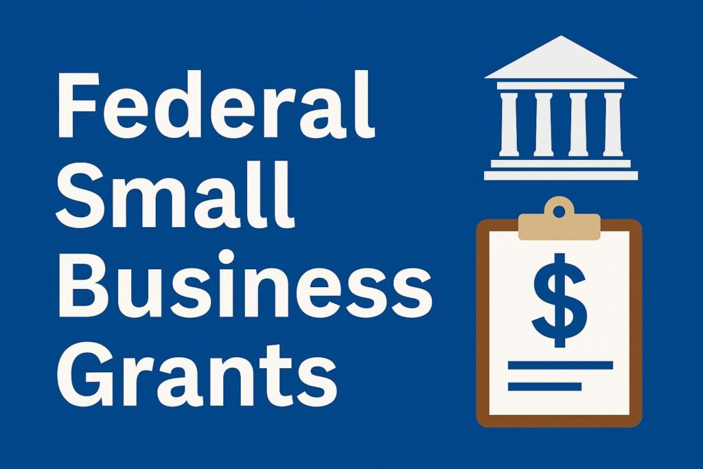 Federal Small Business Grants