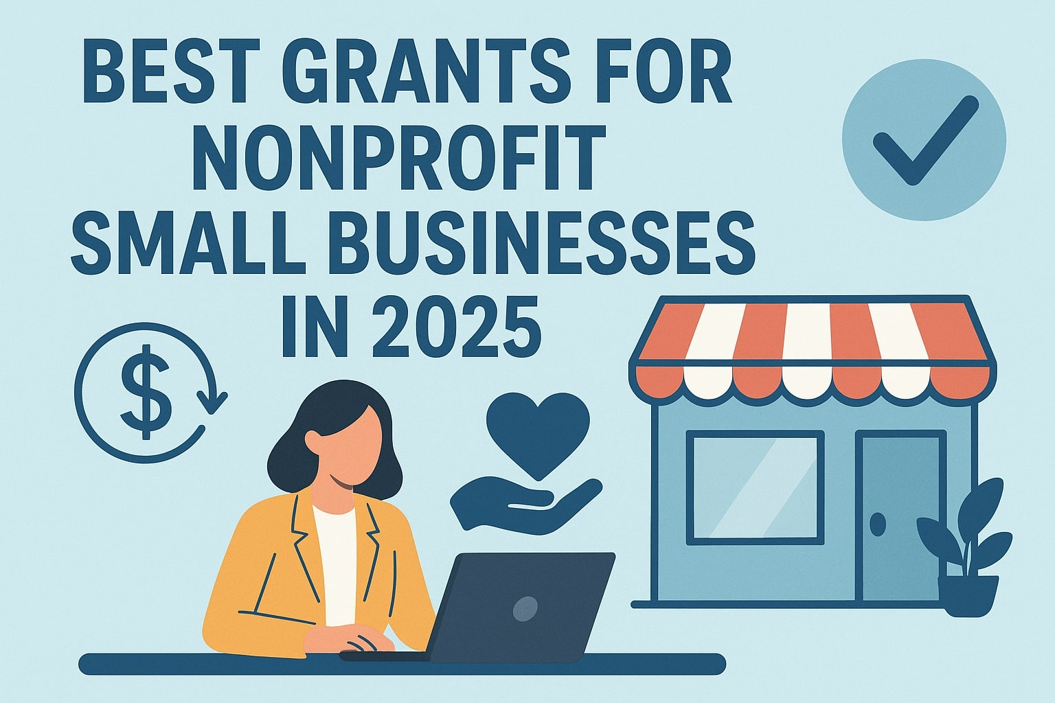Best Grants for Nonprofit Small Businesses in 2025