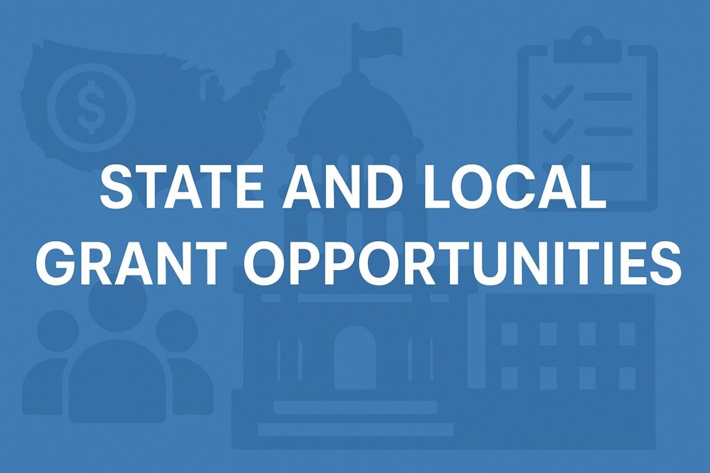 State and Local Grant Opportunities
