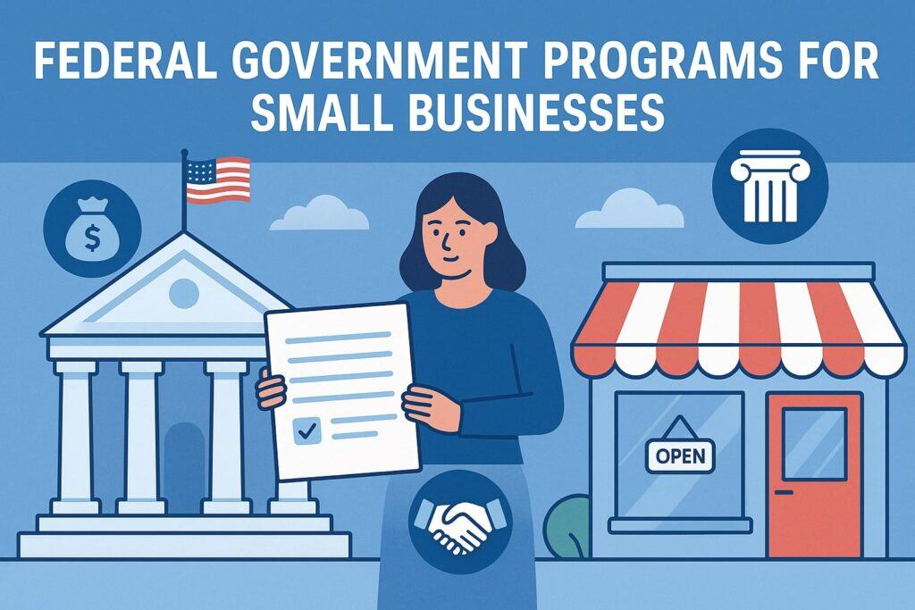 Federal Government Programs for Small Businesses