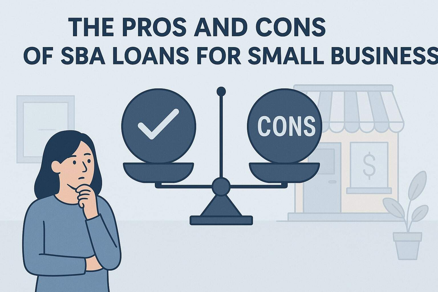 The Pros and Cons of SBA Loans for Small Businesses